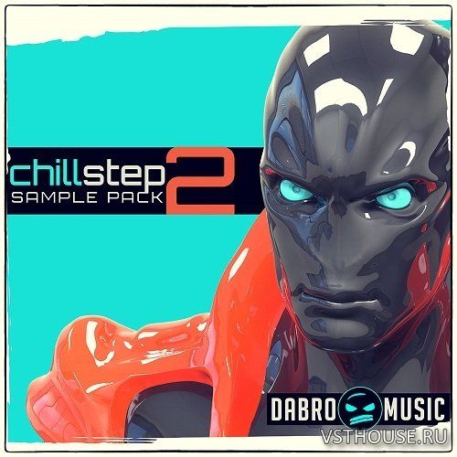DABRO Music - Chillstep Vol.2 DABRO Music - Chillstep Vol.2