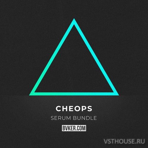 BVKER - Cheops Serum Bundle (SYNTH PRESET) BVKER - Cheops Serum Bundle (SYNTH PRESET)