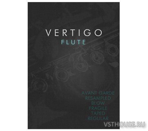 Cinematique Instruments - VERTIGO FLUTE (KONTAKT) Cinematique Instruments - VERTIGO FLUTE (KONTAKT)