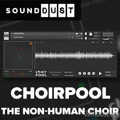 sound DUST - CHOIRPOOL (KONTAKT) sound DUST - CHOIRPOOL (KONTAKT)