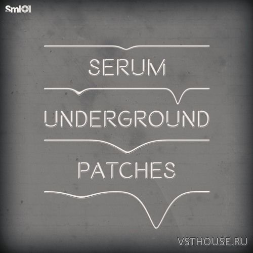 Sample Magic - Serum Underground Patches (WAV, SERUM) Sample Magic - Serum Underground Patches (WAV, SERUM)