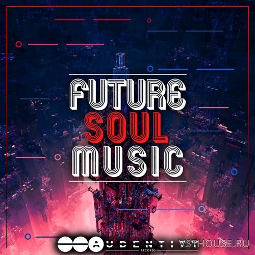 Audentity Records - Future Soul Music Audentity Records - Future Soul Music