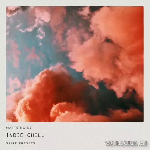 GOGOi - matteXnoise - Indie Chill Spire (SYNTH PRESET) GOGOi - matteXnoise - Indie Chill Spire (SYNTH PRESET)