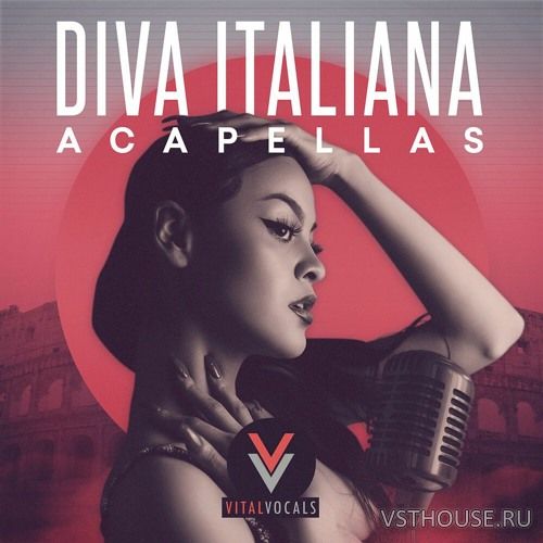Vital Vocals - Diva Italiana Acapellas (WAV) Vital Vocals - Diva Italiana Acapellas (WAV)