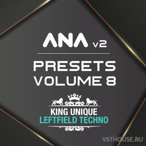Sonic Academy - ANA 2 Presets Vol 8 - Leftfield Techno WIN.OSX Sonic Academy - ANA 2 Presets Vol 8 - Leftfield Techno WIN.OSX