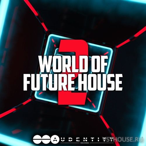 Audentity Records - World Of Future House 2 Audentity Records - World Of Future House 2