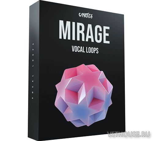 Cymatics - Mirage - Vocal Loops (WAV) Cymatics - Mirage - Vocal Loops (WAV)
