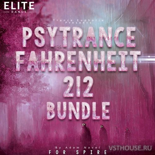 Trance Euphoria - Psytrance Fahrenheit 212 For Spire Bundle Trance Euphoria - Psytrance Fahrenheit 212 For Spire Bundle