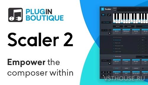 Plugin Boutique - Scaler 2 v2.2.0 VSTi, VST3 x64 Plugin Boutique - Scaler 2 v2.2.0 VSTi, VST3 x64