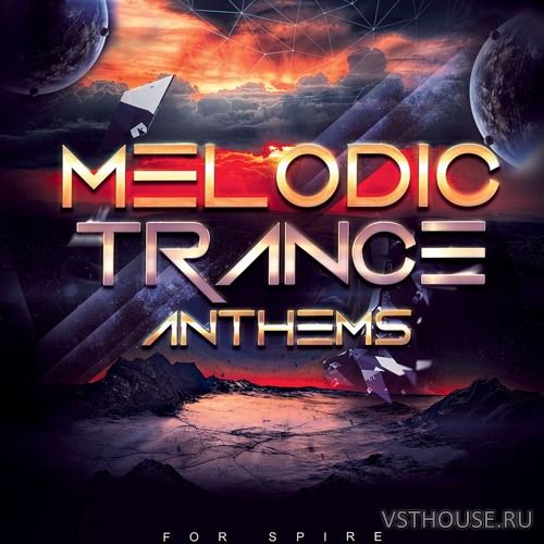 Trance Euphoria - Melodic Trance Anthems For Spire Trance Euphoria - Melodic Trance Anthems For Spire