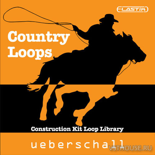 Ueberschall - Country Loops (ELASTIK) Ueberschall - Country Loops (ELASTIK)
