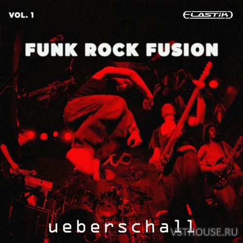 Ueberschall - Funk Rock Fusion Vol.1 (ELASTIK) Ueberschall - Funk Rock Fusion Vol.1 (ELASTIK)