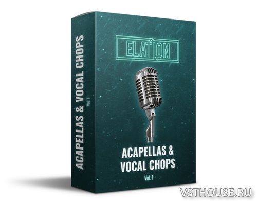 Elation Sounds - Acappelas & Vocal Chops Vol. 1 (WAV) Elation Sounds - Acappelas & Vocal Chops Vol. 1 (WAV)