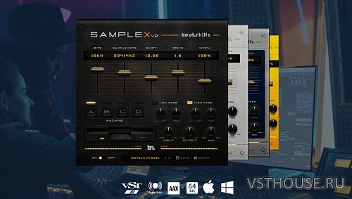 BeatSkillz - SampleX V2 v3.0.0 VST3, AAX, AU WIN.OSX x64