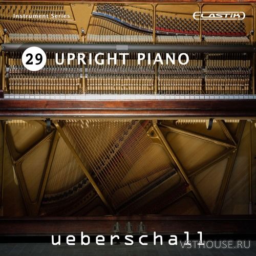 Ueberschall - Upright Piano (ELASTIK)