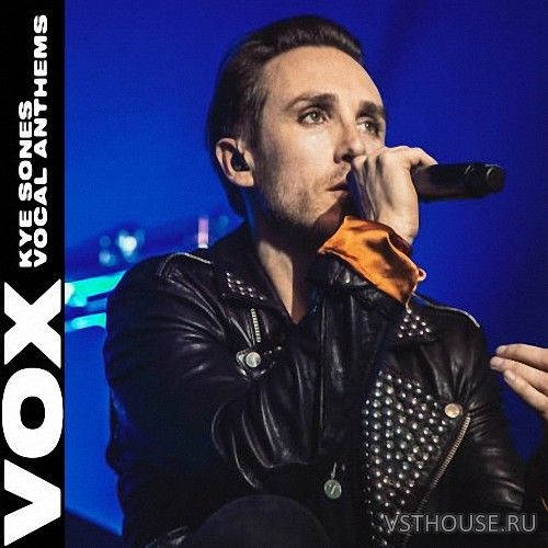 VOX - Kye Sones Vocal Anthems (WAV) VOX - Kye Sones Vocal Anthems (WAV)