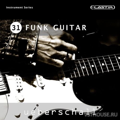 Ueberschall - Funk Guitar (ELASTIK) Ueberschall - Funk Guitar (ELASTIK)