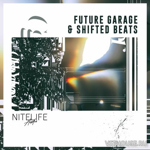 NITELIFE Audio - Future Garage & Shifted Beats (WAV)