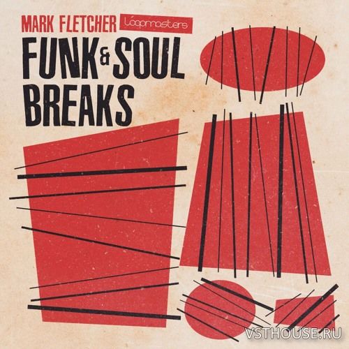 Loopmasters - Mark Fletcher - Funk & Soul Breaks (REX2, WAV) Loopmasters - Mark Fletcher - Funk & Soul Breaks (REX2, WAV)