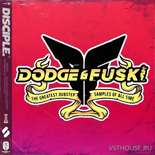 Disciple Samples - Dodge & Fuski - The Greatest Dubstep Samples Of All Disciple Samples - Dodge & Fuski - The Greatest Dubstep Samples Of All