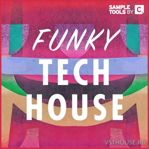 Sample Tools by Cr2 - Funky Tech House (MIDI, WAV) Sample Tools by Cr2 - Funky Tech House (MIDI, WAV)