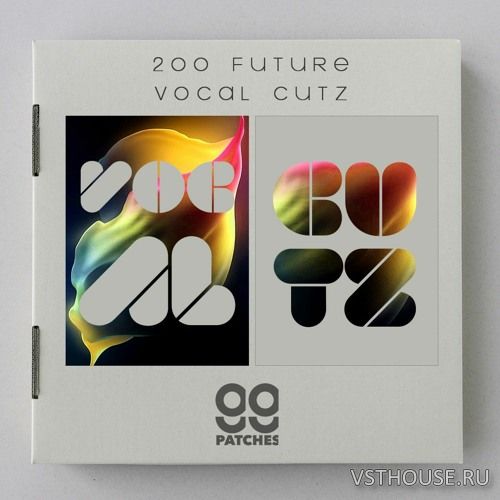 99 Patches - 200 Future Vocal Cuts (WAV) 99 Patches - 200 Future Vocal Cuts (WAV)