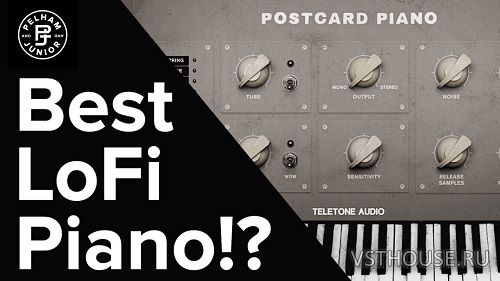 Teletone Audio - Postcard Piano (KONTAKT)