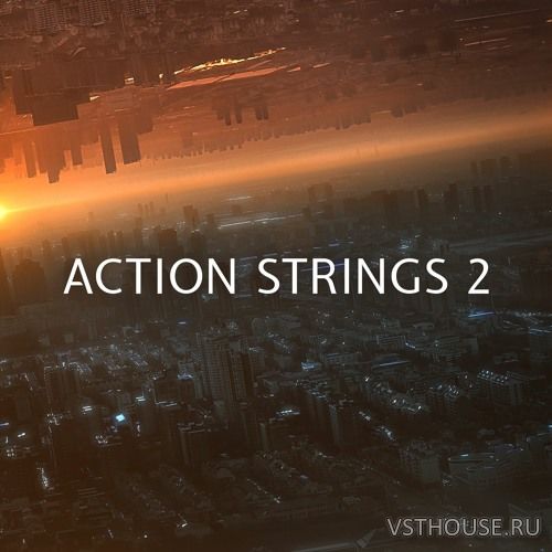 Native Instruments - Action Strings 2 (KONTAKT)