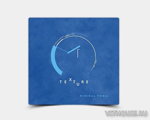 Minimal Tonal - TEXTURE (KONTAKT) Minimal Tonal - TEXTURE (KONTAKT)