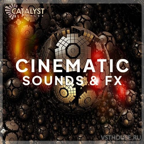 Catalyst Samples - Cinematic Sounds & Fx (WAV) Catalyst Samples - Cinematic Sounds & Fx (WAV)