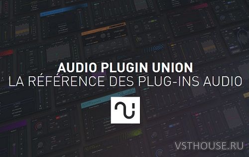 MAGIX - AUDIO PLUGIN UNION 2021 VST, VST3, AAX x64