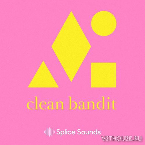 Splice Sounds - Clean Bandit Sample Pack (WAV) Splice Sounds - Clean Bandit Sample Pack (WAV)