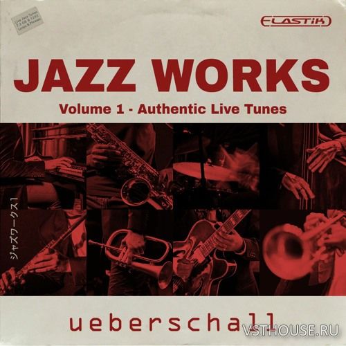 Ueberschall - Jazz Works 1 (ELASTIK) Ueberschall - Jazz Works 1 (ELASTIK)