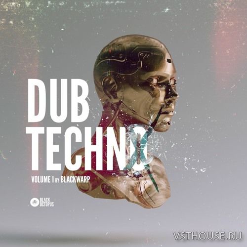 Black Octopus Sound - Dub Techno Vol 1 by Blackwarp (WAV, SERUM) Black Octopus Sound - Dub Techno Vol 1 by Blackwarp (WAV, SERUM)