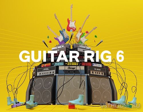 Native Instruments - Guitar Rig 6 Pro 6.2.1 Native Instruments - Guitar Rig 6 Pro 6.2.1