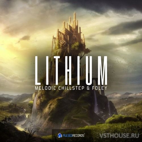 Pulsed Records - Lithium Melodic Chillstep and Foley (MIDI, WAV) Pulsed Records - Lithium Melodic Chillstep and Foley (MIDI, WAV)