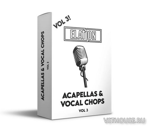 Elation Sounds - Acapellas & Vocal Chops Vol. 3 (MIDI, MP3) Elation Sounds - Acapellas & Vocal Chops Vol. 3 (MIDI, MP3)