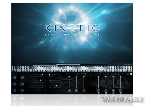 Kirk Hunter Studios - Kinetic String Motion Engine (KONTAKT) Kirk Hunter Studios - Kinetic String Motion Engine (KONTAKT)
