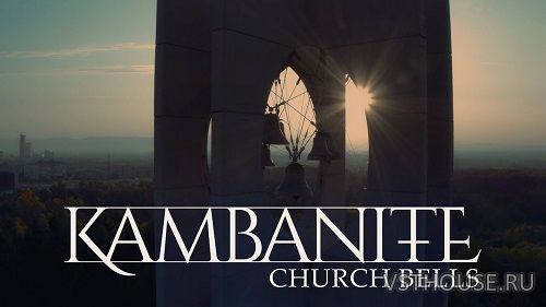Strezov Sampling - KAMBANITE Church Bells (KONTAKT) Strezov Sampling - KAMBANITE Church Bells (KONTAKT)