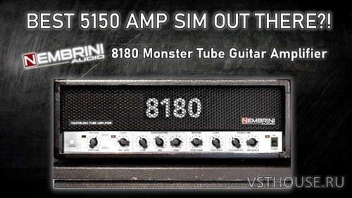 Nembrini Audio - 8180 MONSTER TUBE GUITAR AMPLIFIER 1.0.2