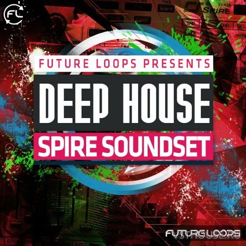 Future Loops - Deep House - Spire Soundset (SYNTH PRESET) Future Loops - Deep House - Spire Soundset (SYNTH PRESET)