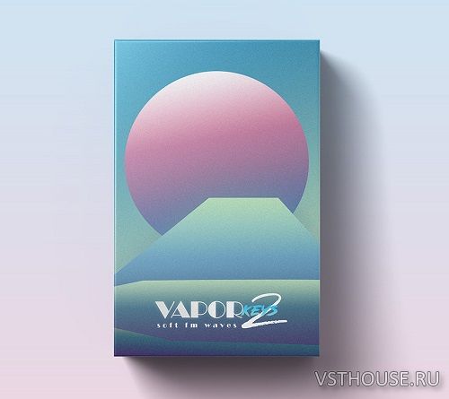 Karanyi Sounds - Vapor Keys 2 (KONTAKT) Karanyi Sounds - Vapor Keys 2 (KONTAKT)