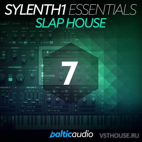 Baltic Audio - Sylenth1 Essentials Vol 7 Slap House Baltic Audio - Sylenth1 Essentials Vol 7 Slap House