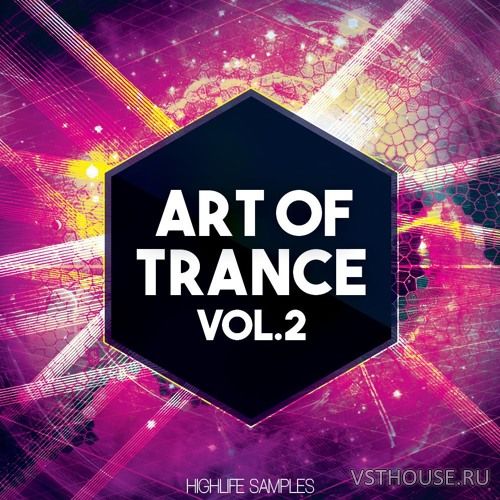 HighLife Samples - Art of Trance Vol 2 HighLife Samples - Art of Trance Vol 2