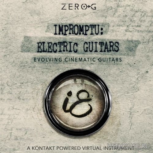 Zero-G - Impromptu Electric Guitars (KONTAKT) Zero-G - Impromptu Electric Guitars (KONTAKT)