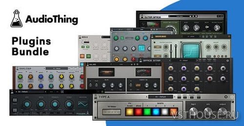 AudioThing - Effect Bundle 2021.9 VST, VST3, AAX x64 [09.2021]