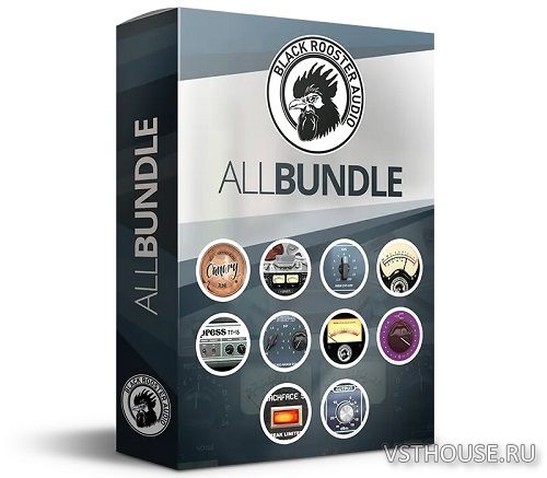 Black Rooster Audio - Plugin Pack 2.5.6 VST, AAX x86 x64 Black Rooster Audio - Plugin Pack 2.5.6 VST, AAX x86 x64