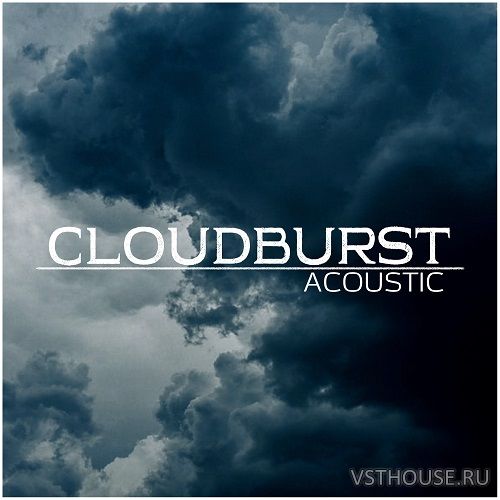 Instruments By Lamprey - CLOUDBURST ACOUSTIC (KONTAKT, NEAT PLAYER) Instruments By Lamprey - CLOUDBURST ACOUSTIC (KONTAKT, NEAT PLAYER)