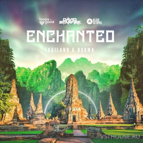 Enchanted Thailand & Burma by David Starfire (WAV, ABLETON) Enchanted Thailand & Burma by David Starfire (WAV, ABLETON)