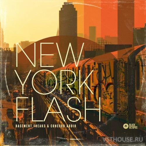 Basement Freaks & Concord Audio Presents - New York Flash (WAV) Basement Freaks & Concord Audio Presents - New York Flash (WAV)